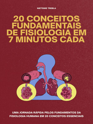 cover image of 20 Conceitos Fundamentais de Fisiologia em 7 Minutos Cada